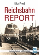 Erich Preuß - Reichsbahn-Report