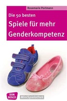 Rosemarie Portmann - Die 50 besten Spiele für mehr Genderkompetenz