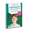 Hubert Klingenberger - Biografiearbeit in Schule und Jugendarbeit, m. 1 Beilage