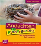 Frank Hartmann - Andachten im Kindergarten, m. 1 Beilage