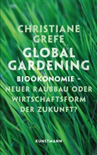 Christiane Grefe - Global Gardening