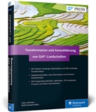 Wolf Konrad Kothe, Göt Lessmann, Götz Lessmann - Transformation und Konsolidierung von SAP-Landschaften
