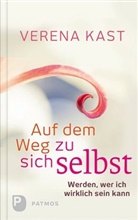 Verena Kast - Auf dem Weg zu sich selbst