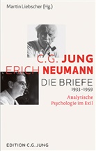 Marti Liebscher, Martin Liebscher - C.G. Jung und Erich Neumann: Die Briefe 1934-1960