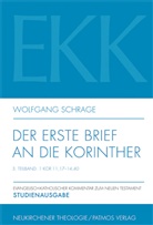 Wolfgang Schrage - Evangelisch-Katholischer Kommentar zum Neuen Testament (EKK) - 7/3: Der erste Brief an die Korinther, Studienausgabe. Tl.3