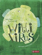 Leonora Leitl, Heidi Trpak, Leonora Leitl - Willi Virus