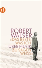 Robert Walser, Brotbeck, Roma Brotbeck, Roman Brotbeck, Gelgia Caviezel, Sorg... - "Das Beste, was ich über Musik zu sagen weiß"