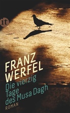 Franz Werfel - Die vierzig Tage des Musa Dagh