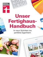 Michael Bruns, Magnu Enxing, Magnus Enxing, Stiftung Warentest - Unser Fertighaus-Handbuch