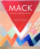 Heinz Mack, Eva Müller-Remmert, Müller-Remmert, Müller-Remmert, Eva Müller-Remmert, Walte Smerling... - Mack, Apollo in meinem Atelier