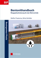 Steffe Praetorius, Steffen Praetorius, Britta Schößer - Bentonithandbuch