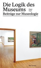 Fayet, Roger Fayet - Die Logik des Museums