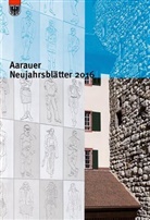Ortsbürgergemeinde Aarau - Aarauer Neujahrsblätter / Aarauer Neujahrsblätter