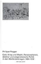 Philippe Rogger - Geld, Krieg und Macht