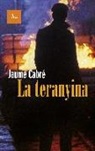 Jaume Cabré - La teranyina