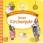 Esthe Hebert, Esther Hebert, Gesa Rensmann, Gertraud Funke - Unser Kirchenjahr. Mini-Bilderbuch.