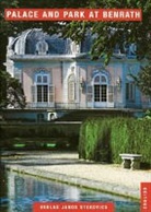 Eva M Gruben, Gabriele Uerscheln, János Stekovics - Palace and Park at Benrath