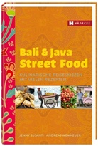 Jenn Susanti, Jenny Susanti, Andreas Wemheuer, Andreas Wemheuer - Bali & Java Street Food