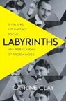Catrine Clay, Catrine Clay, Clay Catrine - Labyrinths