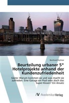 Bernhard Krytinar - Beurteilung urbaner 5 Hotelprojekte anhand der Kundenzufriedenheit