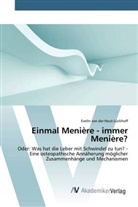 Evelin van der Hout-Lückhoff, Evelin van der Hout-Lückhoff - Einmal Menière - immer Menière?