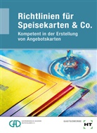 Sandr Warden, Heinz Peter Wefers, Heinz-Peter Wefers, GAD Gastronomische Akademie Deutschlands e. V. - Richtlinien für Speisekarten & Co.