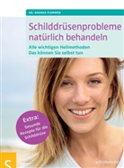 Andrea Flemmer - Schilddrüsenprobleme natürlich behandeln