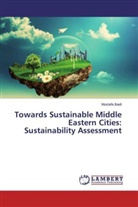Mustafa Ibadi - Towards Sustainable Middle Eastern Cities: Sustainability Assessment