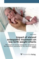 Nadja Haiden - Impact of visceral osteopathic treatment on low birth weight infants