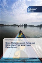 Mohd Altaf Hussain Ahangar - State Religions and Religious Minorities:The Malaysian Experience