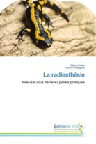 Gilber Peltier, Gilbert Peltier, Yannick Rodriguez - La radiesthesie