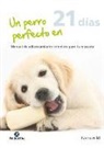 Karen Wild - Un perro perfecto en 21 días