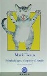 Mark Twain, Carla Olivé Martínez - Fábula del gato, el espejo y el cuadro