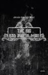 Jesús García Díaz - The big bad awful man
