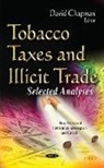 David Chapman - Tobacco Taxes & Illicit Trade