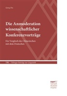 Qiang Zhu - Die Anmoderation wissenschaftlicher Konferenzvorträge