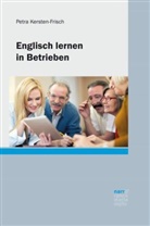 Dr. Petra Kersten-Frisch, Petra Kersten-Frisch, Petra Kersten-Frisch - Englisch lernen in Betrieben