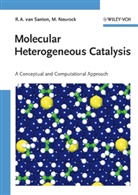 Matthew Neurock, Rutger A. van Santen, Rutger van Santen, Rutger A van Santen, Rutger A. van Santen - Mechanisms in Catalysis