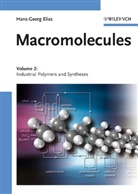 Hans-Georg Elias - Macromolecules - 2: Industrial Polymers and Syntheses