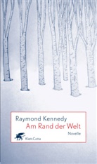 Raymond Kennedy - Am Rand der Welt