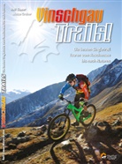 Ral Glaser, Ralf Glaser, Martin Gruber, Matze Gruber - Vinschgau Trails!