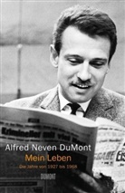 Alfred Neven DuMont - Mein Leben
