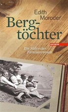 Edith Moroder - Bergtöchter