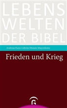 Andrea Kunz-Lübcke, Andreas Kunz-Lübcke, Moises Mayordomo, Moisés Mayordomo, Moisés Mayordomo Marín - Frieden und Krieg