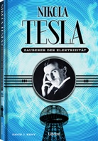 David J Kent, David J. Kent - Nikola Tesla