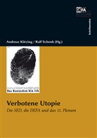 Andrea Kötzing, Andreas Kötzing, Schenk, Schenk, Ralf Schenk - Verbotene Utopie, m. 1 Audio-CD