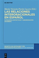 María Victoria Pavón Lucero, Marí Victoria Pavón Lucero, María Victoria Pavón Lucero - Las relaciones interoracionales en español