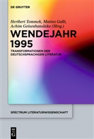 Matte Galli, Matteo Galli, Achim Geisenhanslüke, Heribert Tommek - Wendejahr 1995