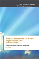 Lutz Knoche - Hilfe zur Selbsthilfe "ADHS bei Jugendlichen und Erwachsenen"