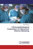 Mitali Mahapatra - Clinicopathological Evaluation of Abnormal Uterine Bleeding